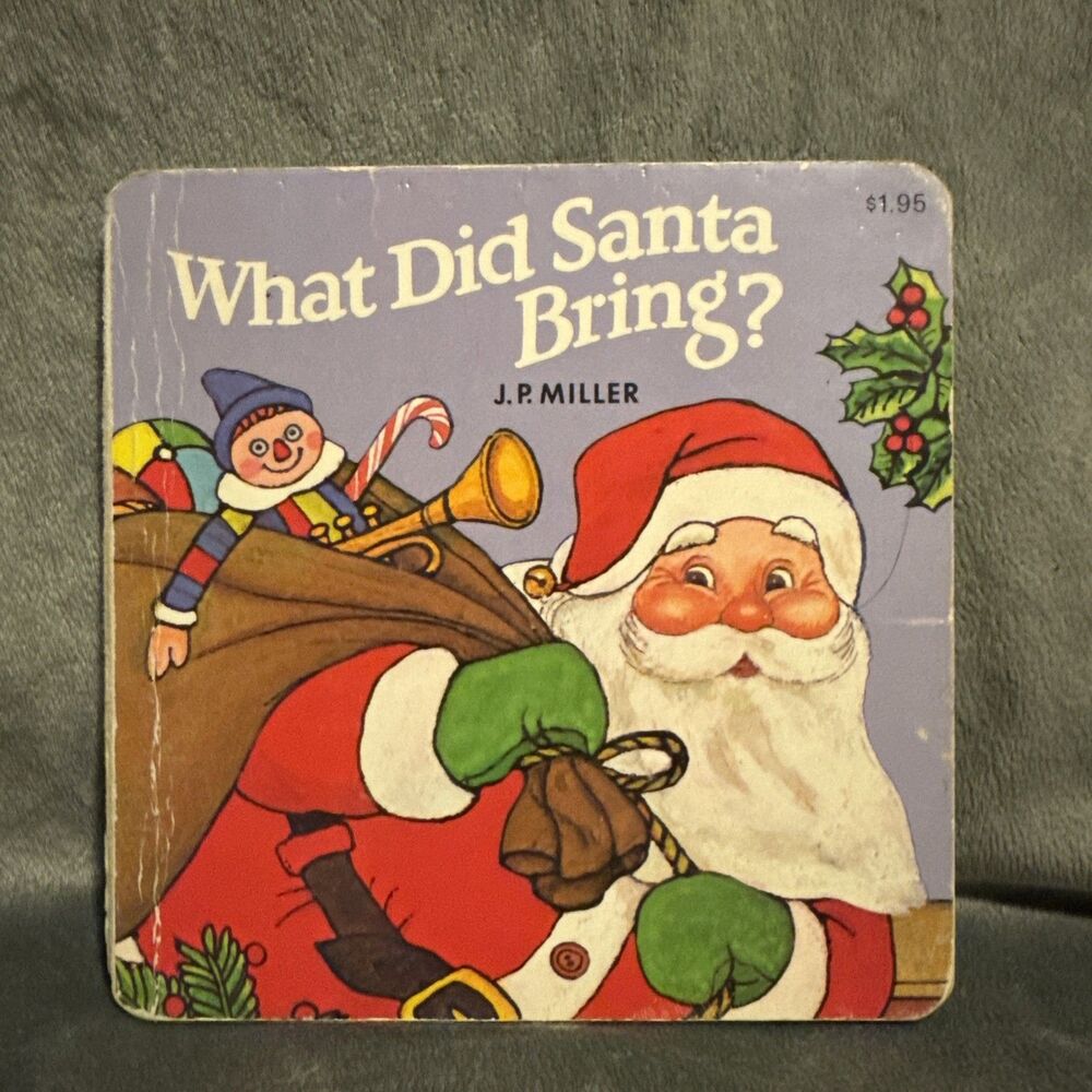 Vintage What Did Santa Bring? By J. P. Miller 1981 Board Book Toddler